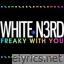 White N3rd Heartache lyrics