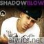 Shadow Blow lyrics