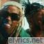 Ksi & Lil Wayne lyrics